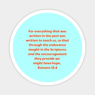 Bible Verse Romans 15:4 Magnet